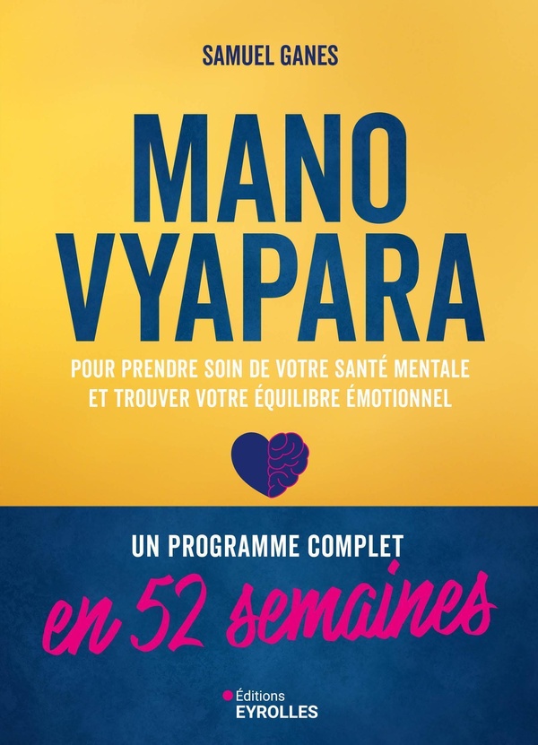 MANOVYAPARA - UN PROGRAMME COMPLET EN 52 SEMAINES POUR PRENDRE SOIN DE VOTRE SANTE MENTALE ET TROUVE