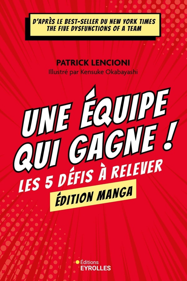 UNE EQUIPE QUI GAGNE ! EDITION MANGA - LES 5 DEFIS A RELEVER