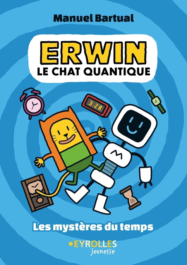 ERWIN, LE CHAT QUANTIQUE - MYSTERE A TRAVERS LE TEMPS