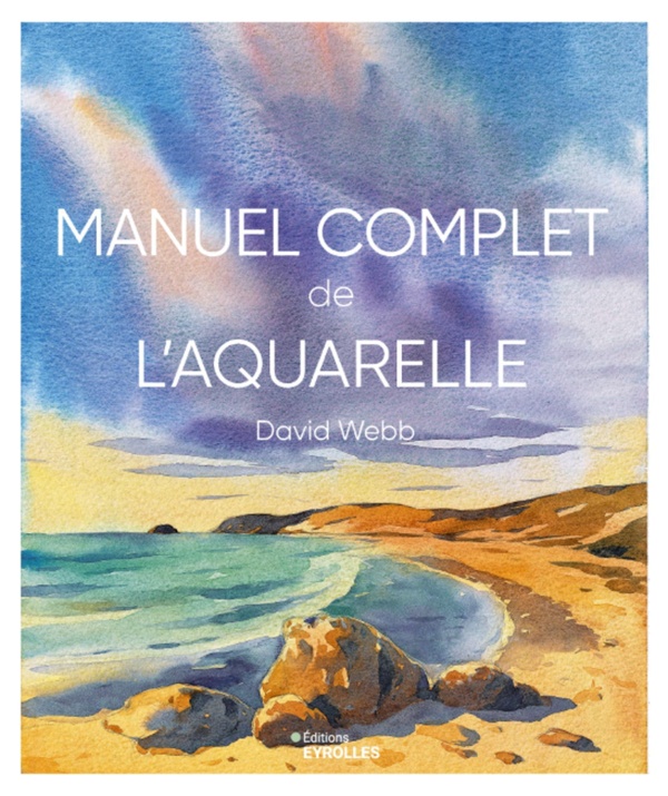 MANUEL COMPLET DE L'AQUARELLE