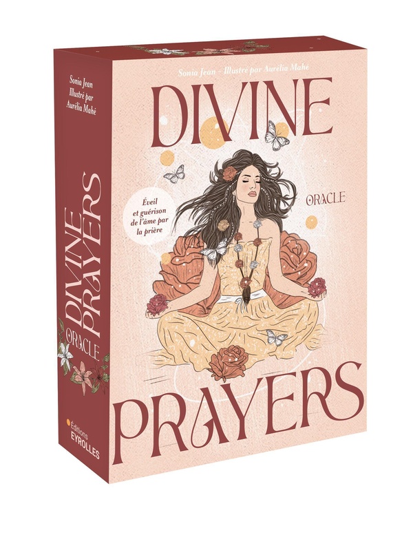 DIVINE PRAYERS - ORACLE - EVEIL ET GUERISON DE L'AME PAR LA PRIERE