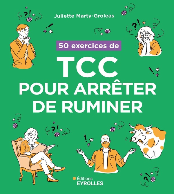 50 EXERCICES DE TCC POUR ARRETER DE RUMINER