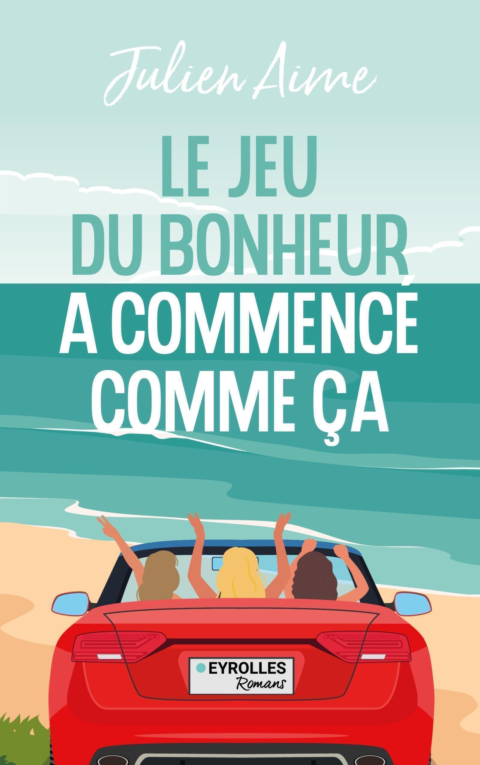 LE JEU DU BONHEUR A COMMENCE COMME CA