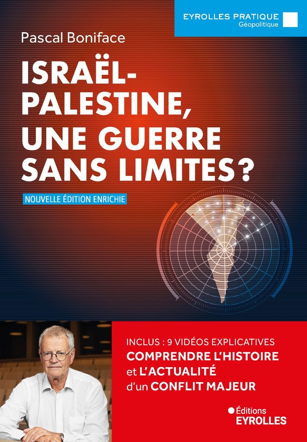 ISRAEL-PALESTINE, UNE GUERRE SANS LIMITES ?