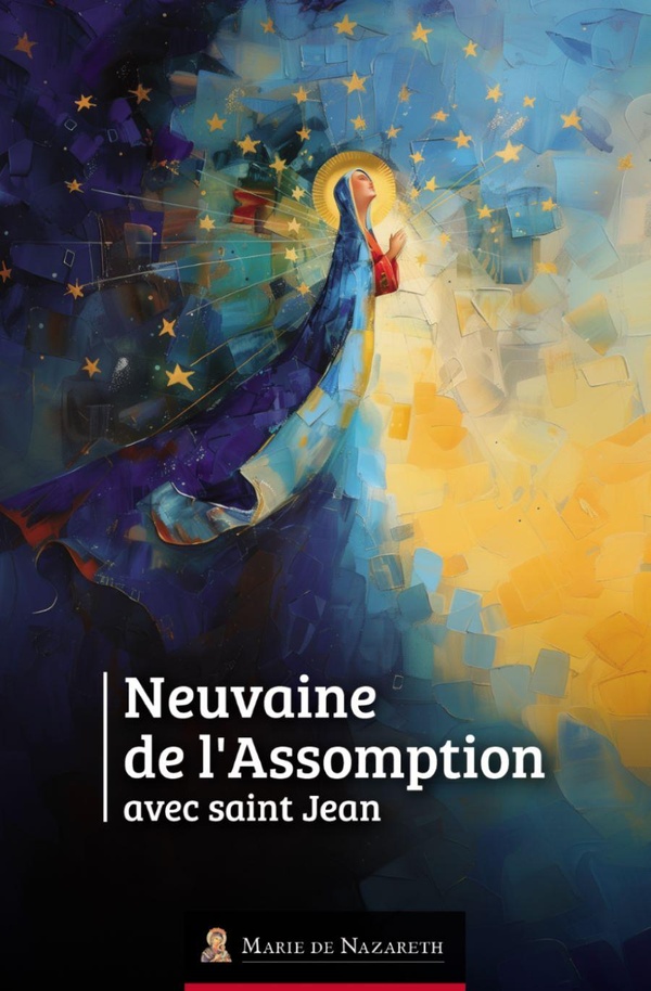 NEUVAINE DE L'ASSOMPTION AVEC SAINT JEAN