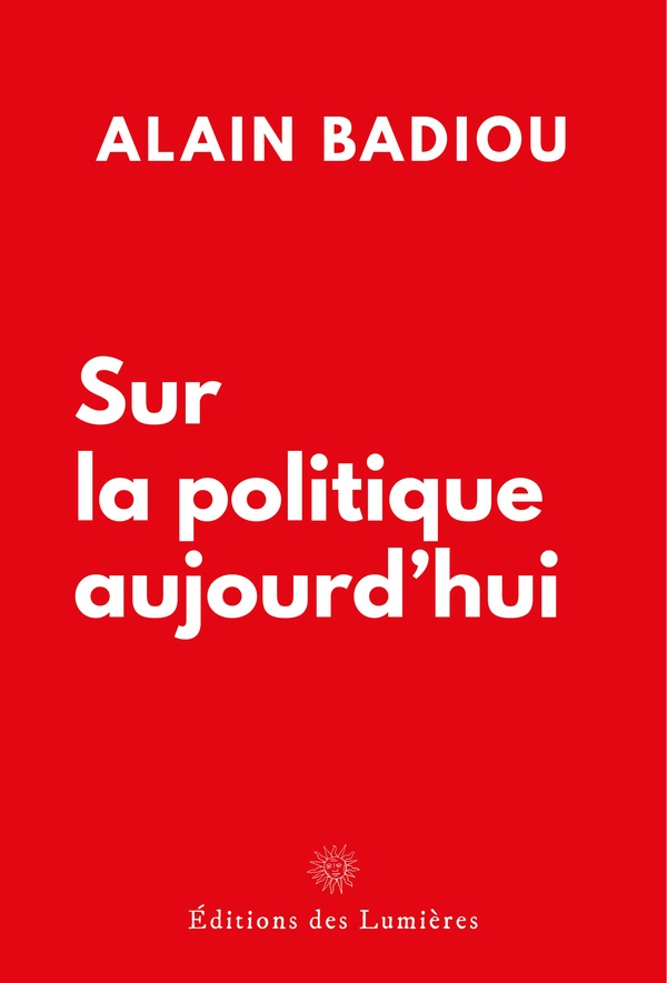SUR LA POLITIQUE AUJOURD'HUI