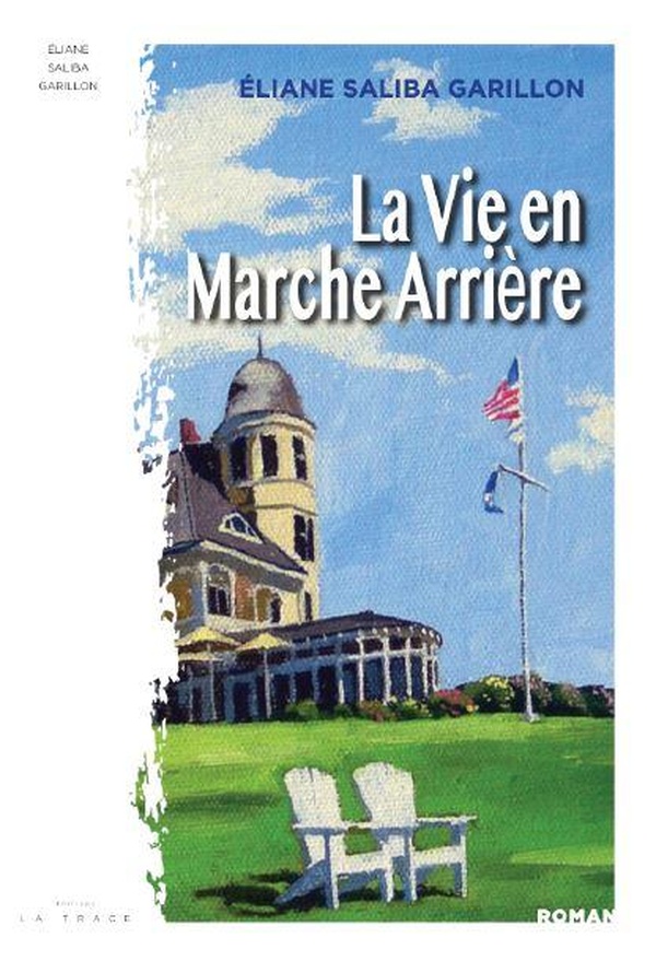 LA VIE EN MARCHE ARRIERE