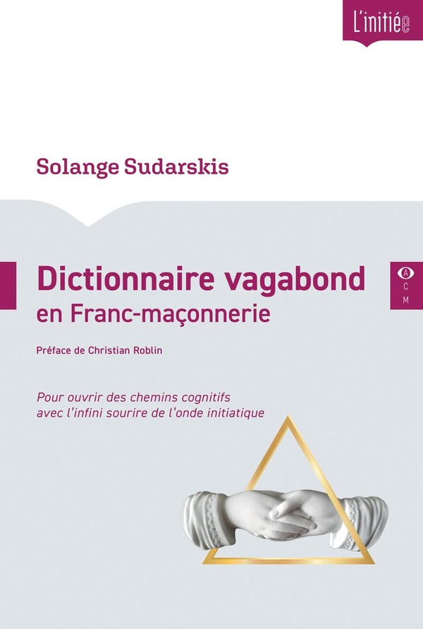 DICTIONNAIRE VAGABOND EN FRANC-MACONNERIE