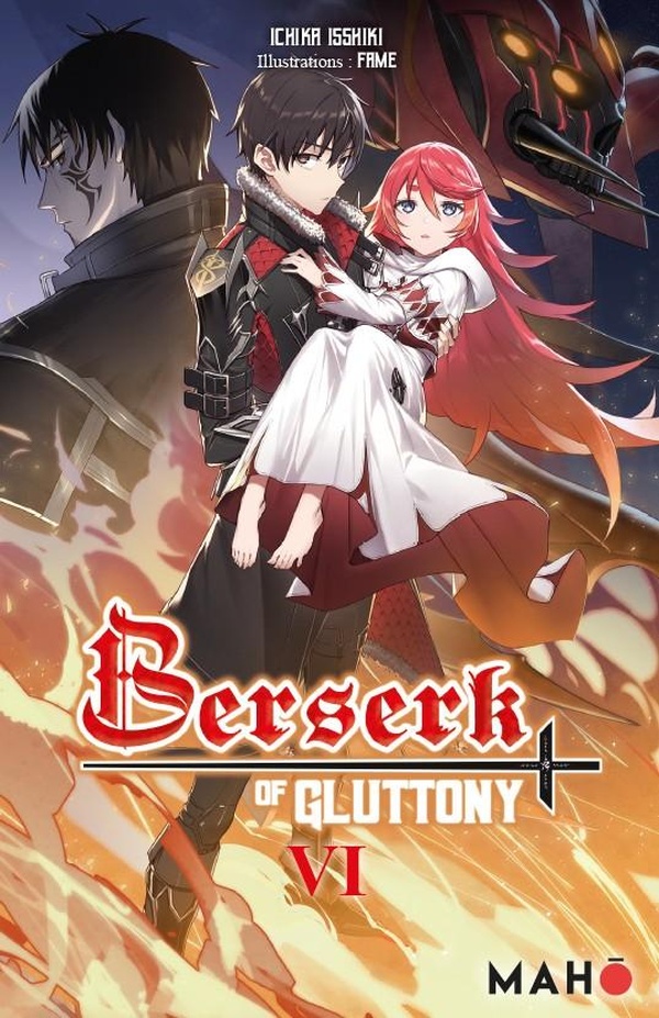 BERSERK OF GLUTTONY - TOME 06