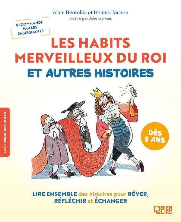 LES HABITS MERVEILLEUX DU ROI ET AUTRES HISTOIRES - DEVELOPPER L'ESPRIT CRITIQUE DES ENFANTS