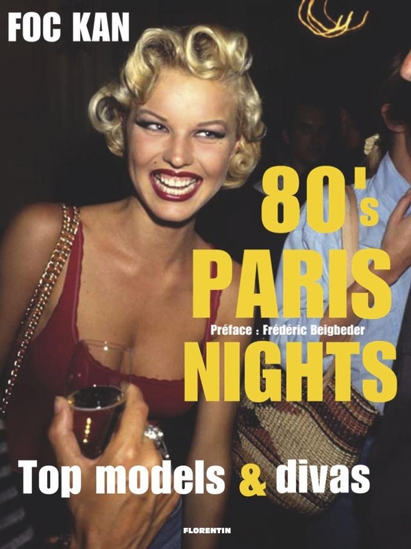 80'S PARIS NIGHTS - TOP MODELS & DIVAS