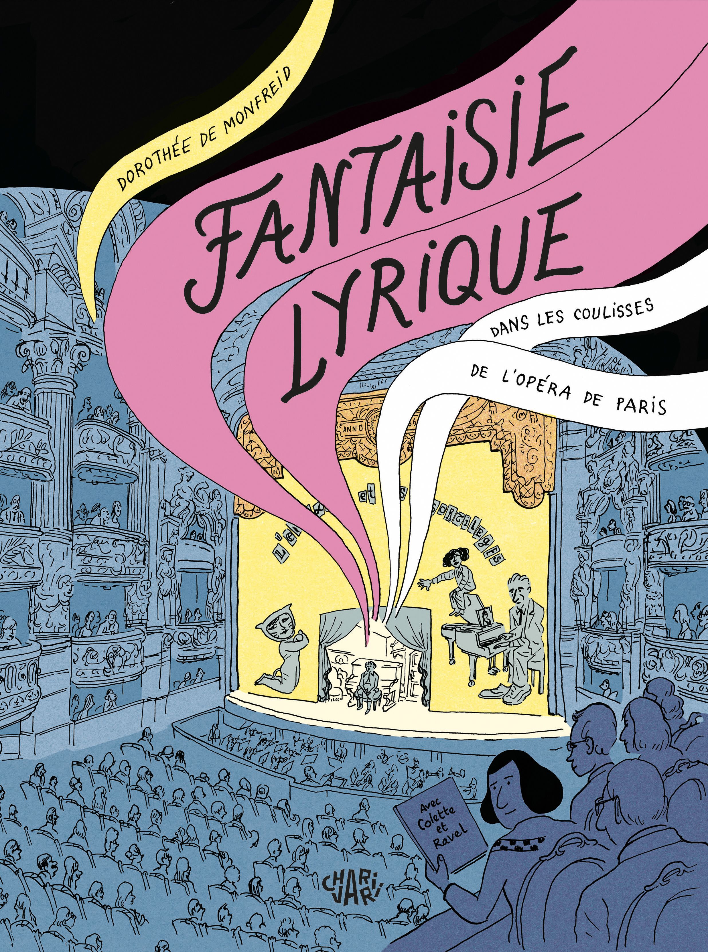 EMBARQUE - FANTAISIE LYRIQUE - DANS LES COULISSES DE LOPERA DE PARIS