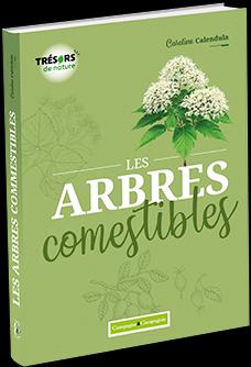 LES ARBRES COMESTIBLES