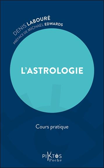 L'ASTROLOGIE - COURS PRATIQUE