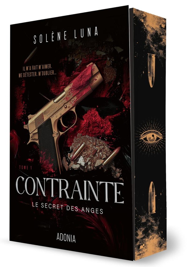 LE SECRET DES ANGES - TOME 1 CONTRAINTE