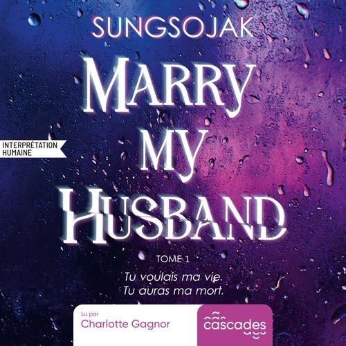MARRY MY HUSBAND - MARRY MY HUSBAND, T.2