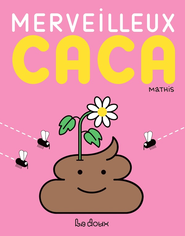 MERVEILLEUX CACA