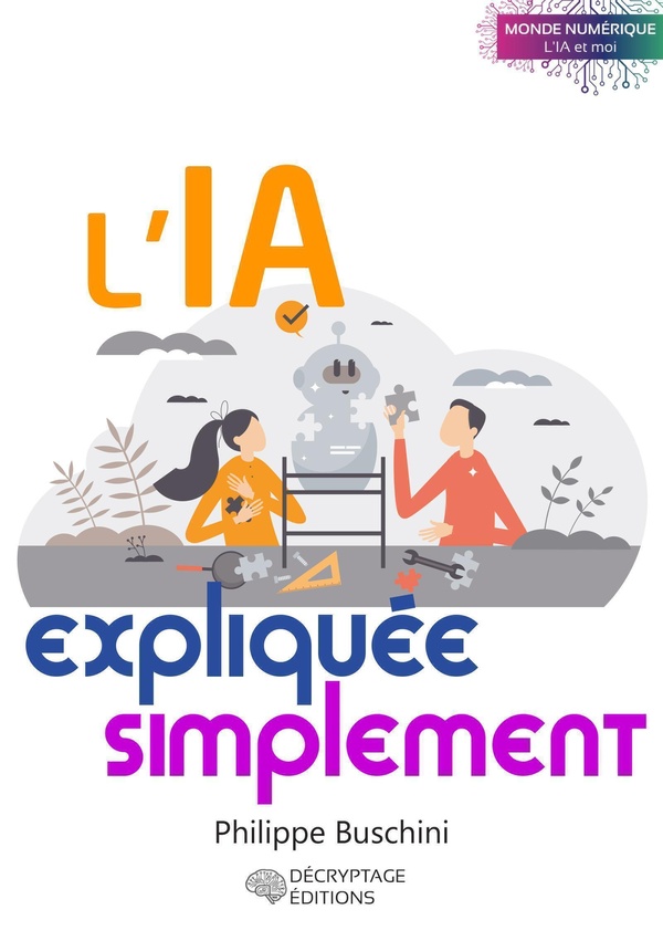 L'IA EXPLIQUEE SIMPLEMENT
