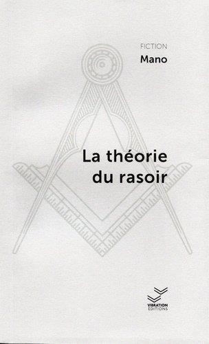 LA THEORIE DU RASOIR