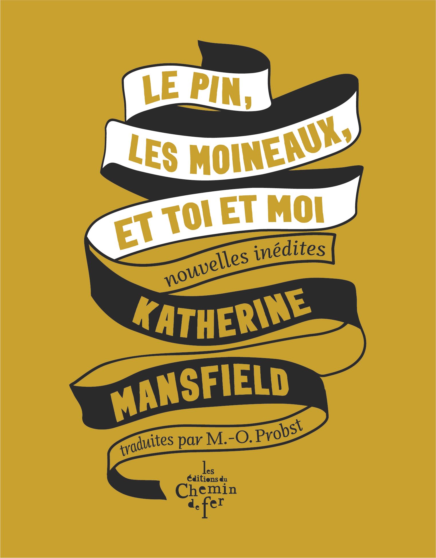 LE PIN, LES MOINEAUX, ET TOI ET MOI - NOUVELLES INEDITES