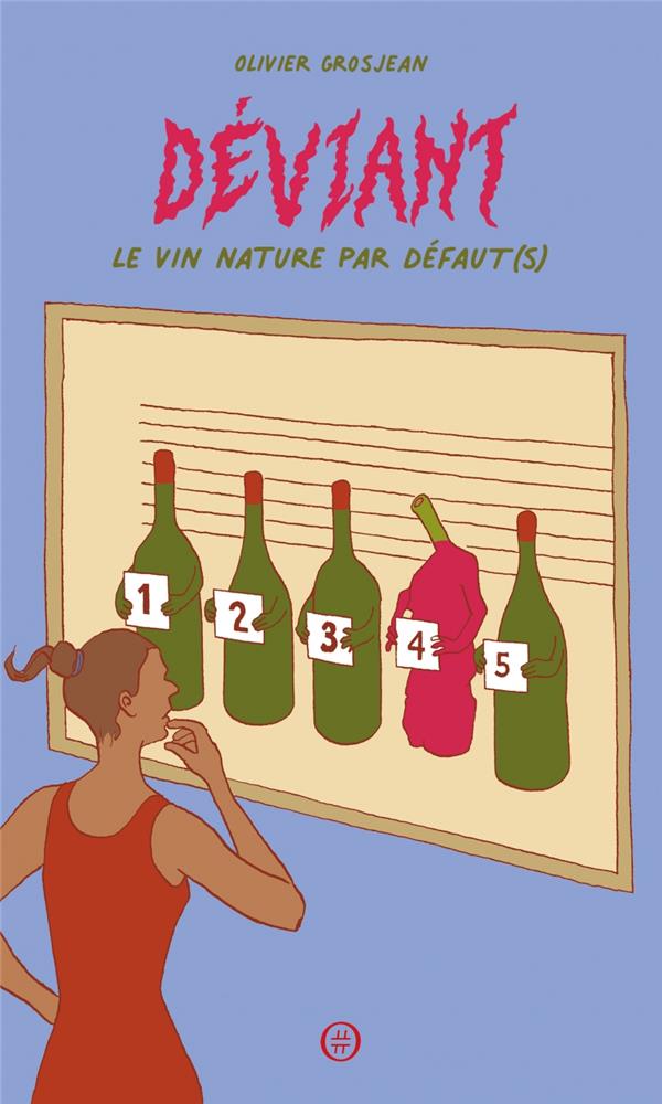 DEVIANT - LE VIN NATURE PAR DEFAUT(S)