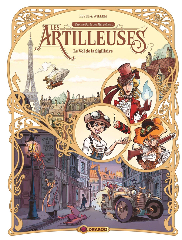 LES ARTILLEUSES - T01 - LES ARTILLEUSES - VOL. 01/3 - LE VOL DE LA SIGILLAIRE