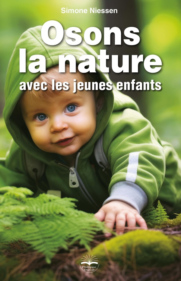 OSONS LA NATURE AVEC LES JEUNES ENFANTS