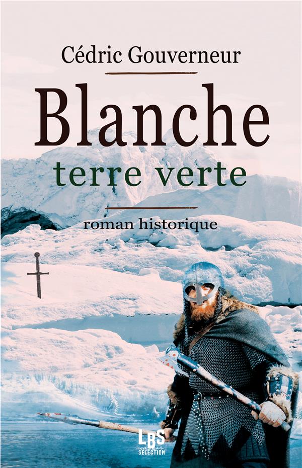 BLANCHE TERRE VERTE