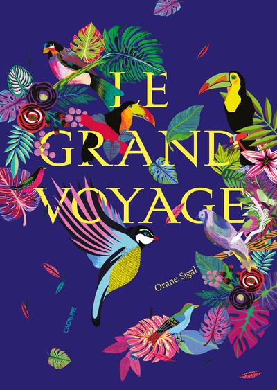 LE GRAND VOYAGE