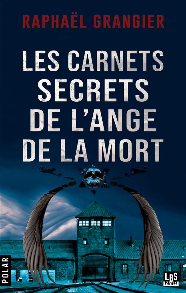 LES CARNETS SECRETS DE L'ANGE DE LA MORT