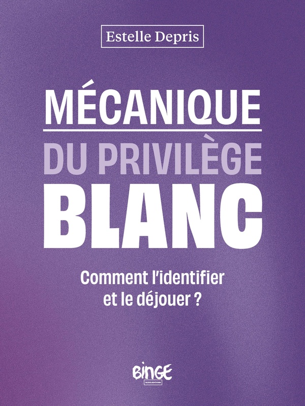 MECANIQUE DU PRIVILEGE BLANC - COMMENT L'IDENTIFIER ET LE DEJOUER ?