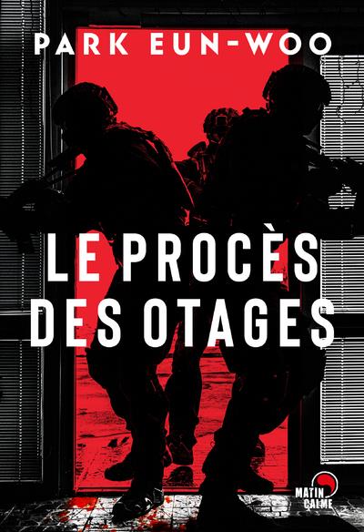 LE PROCES DES OTAGES