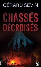 CHASSES DECROISES