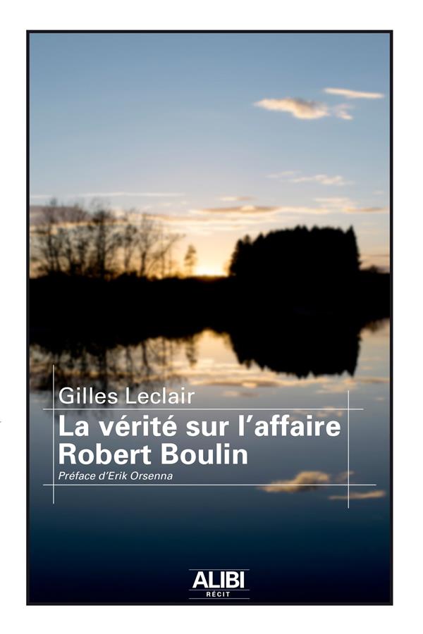 LA VERITE SUR L AFFAIRE ROBERT BOULIN