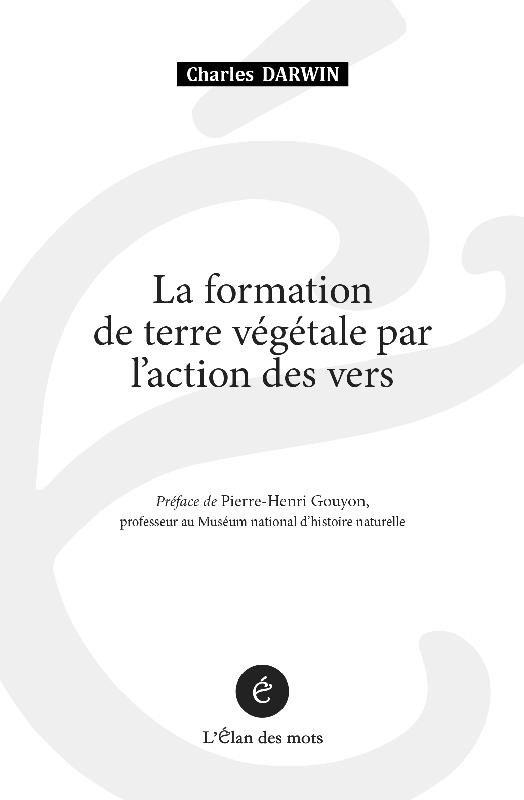 LA FORMATION DE TERRE VEGETALE PAR L'ACTION DES VERS