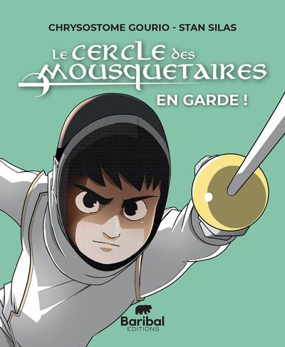 LE CERCLE DES MOUSQUETAIRES TOME 1