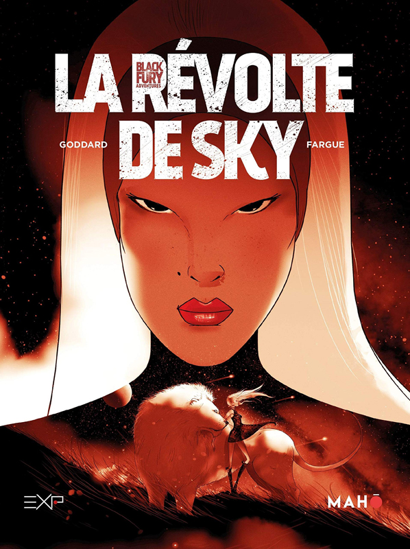 BLACKFURY - TOME 02 - LA REVOLTE DE SKY