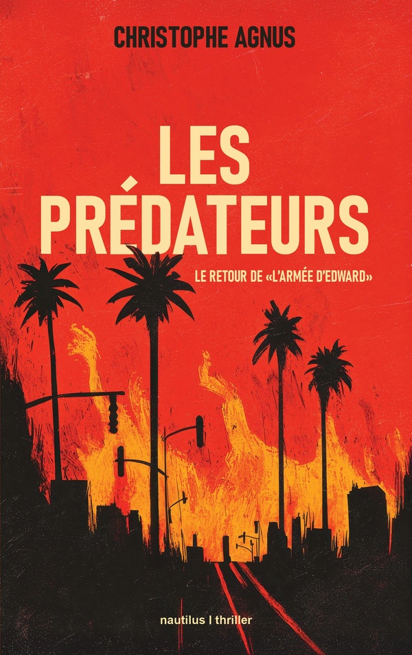 LES PREDATEURS - LE RETOUR DE " L'ARMEE D'EDWARD "