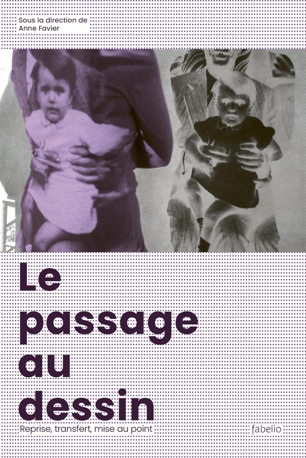 LE PASSAGE AU DESSIN - REPRISE, TRANSFERT, MISE AU POINT