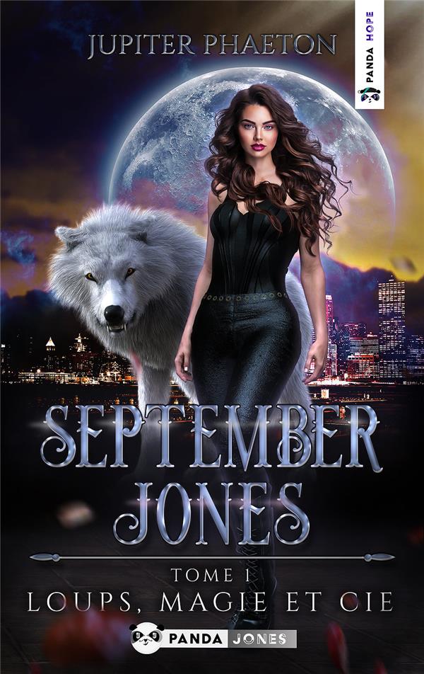 SEPTEMBER JONES - T01 - LOUPS, MAGIE ET CIE