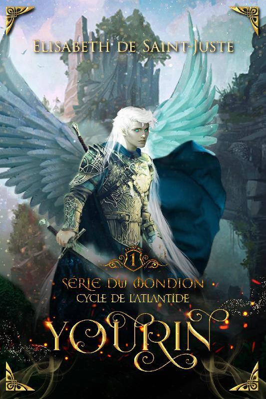 SERIE DU MONDION, CYCLE DE L'ATLANTIDE, TOME 1 : YOURIN