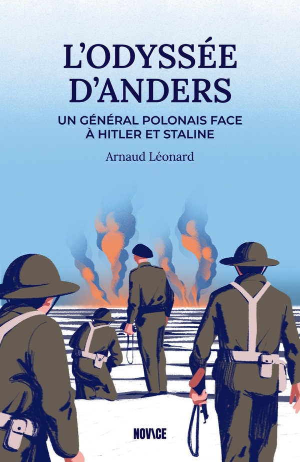 L'ODYSSEE DU GENERAL ANDERS - UN POLONAIS FACE A STALINE ET HITLER