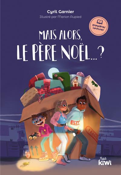 MAIS ALORS, LE PERE NOEL  ?