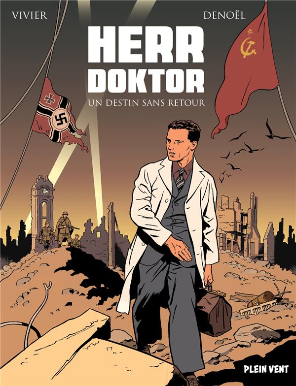 HERR DOKTOR - UN DESTIN SANS RETOUR