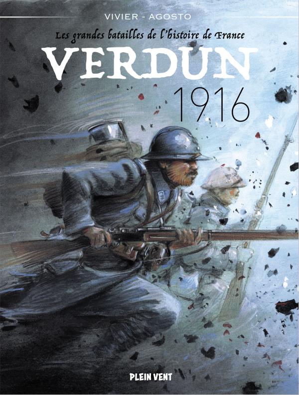 VERDUN - 1916 - LES GRANDES BATAILLES DE L'HISTOIRE DE FRANCE 3