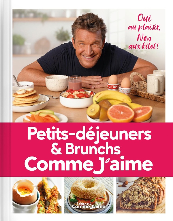 PETITS-DEJEUNERS ET BRUNCHS COMME J'AIME - OUI AU PLAISIR, NON AUX KILOS!