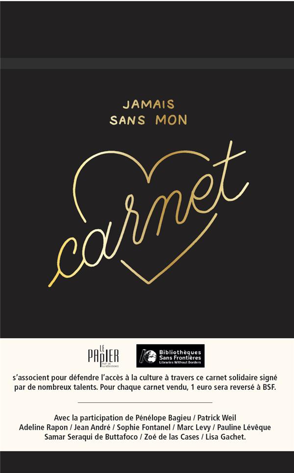 JAMAIS SANS MON CARNET (VENTE FERME)