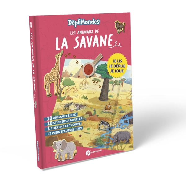 LES ANIMAUX DE LA SAVANE - DEPLIMONDES 4 ANS + - LIS, DEPLIE, JOUE ET RENCONTRE LES ANIMAUX DE LA SA