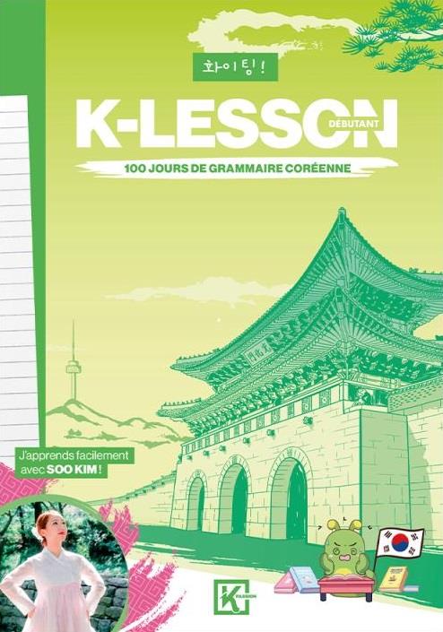 K-LESSON - 100 JOURS DE GRAMMAIRE COREENNE