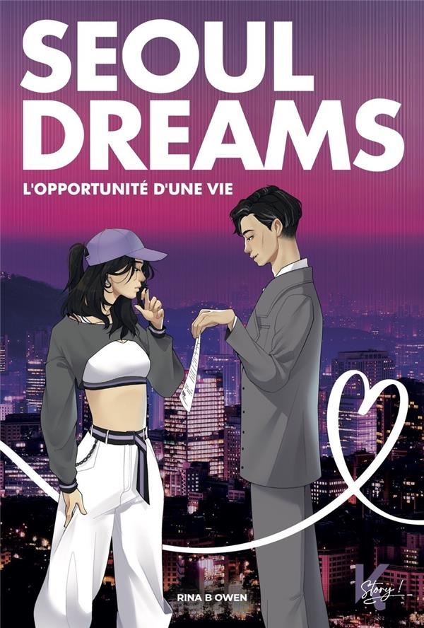 SEOUL DREAMS - L'OPPORTUNITE D'UNE VIE